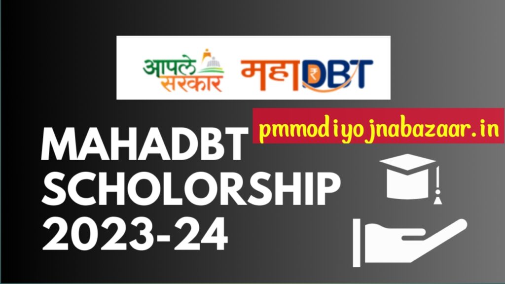 Mahadbt Scholarship 2024 Online Ragistration, Mahadbt Login